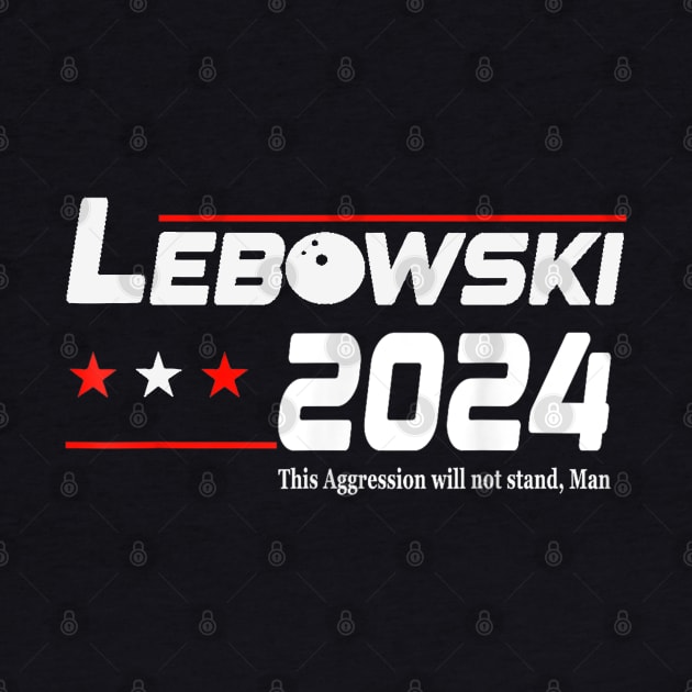 Lebowski Sobchak 2024 For President by Palette Harbor
